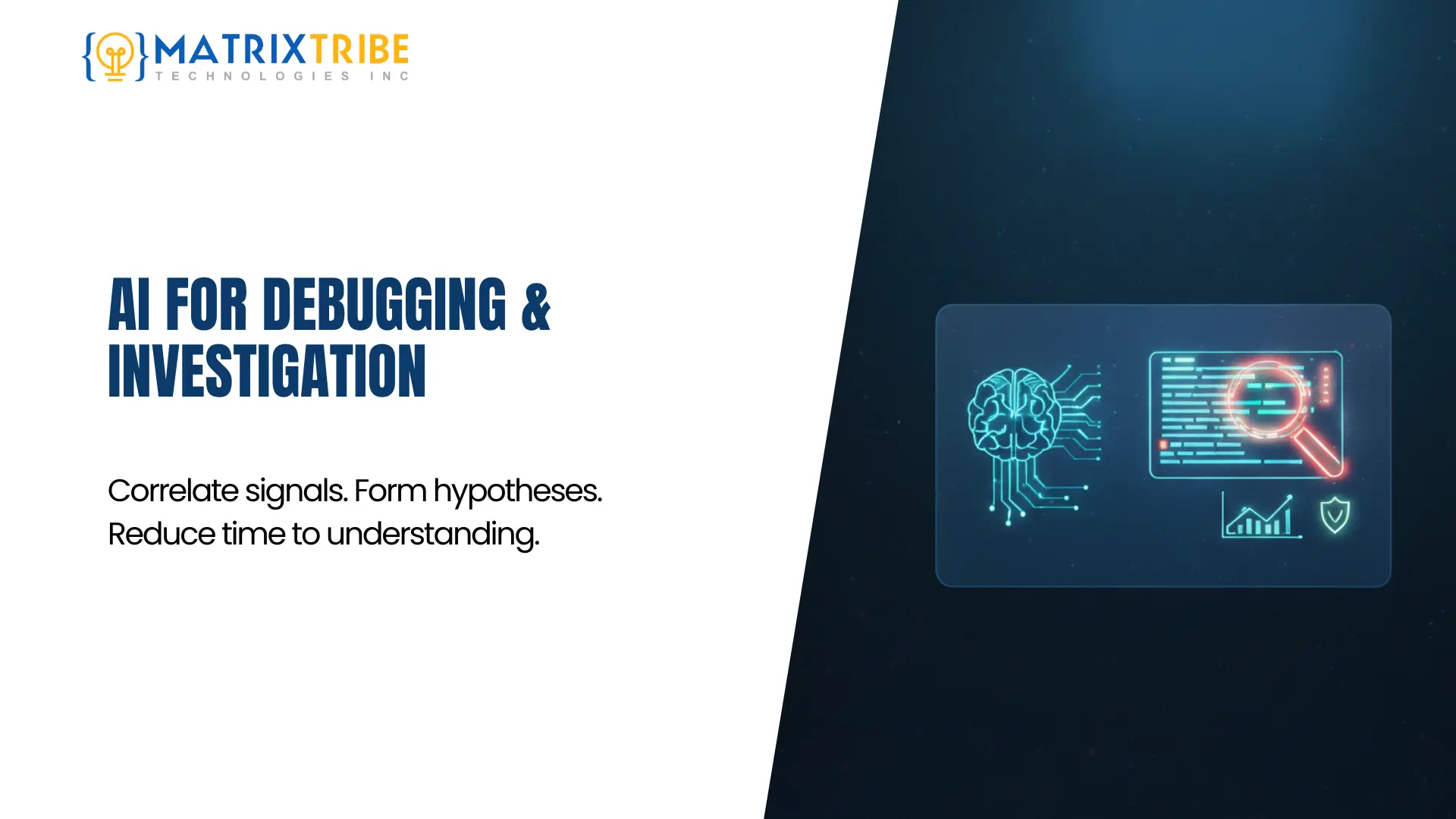 AI for Debugging & Investigation