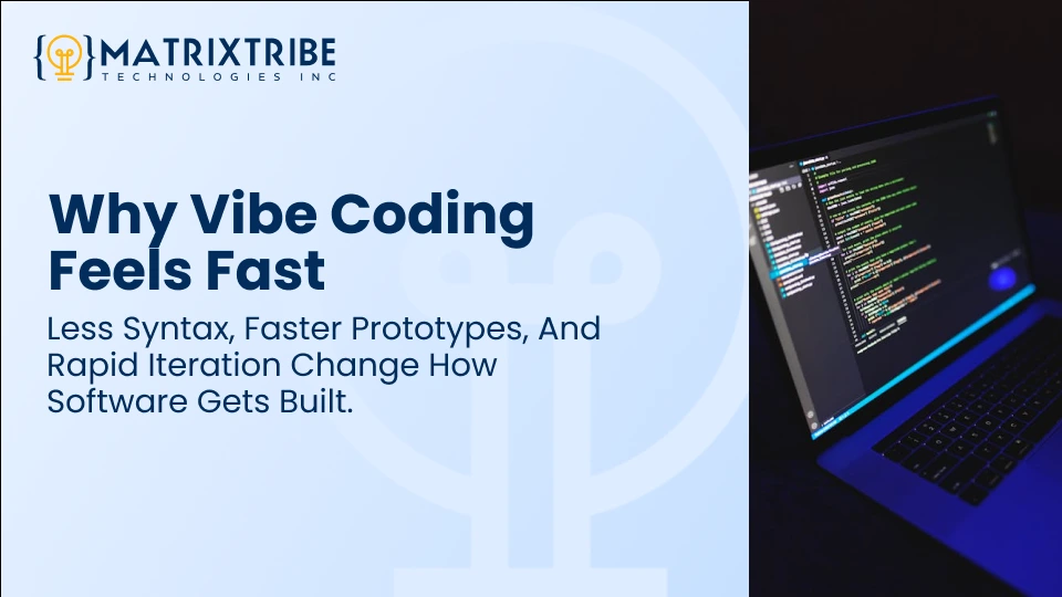 why vibe coding feels fast