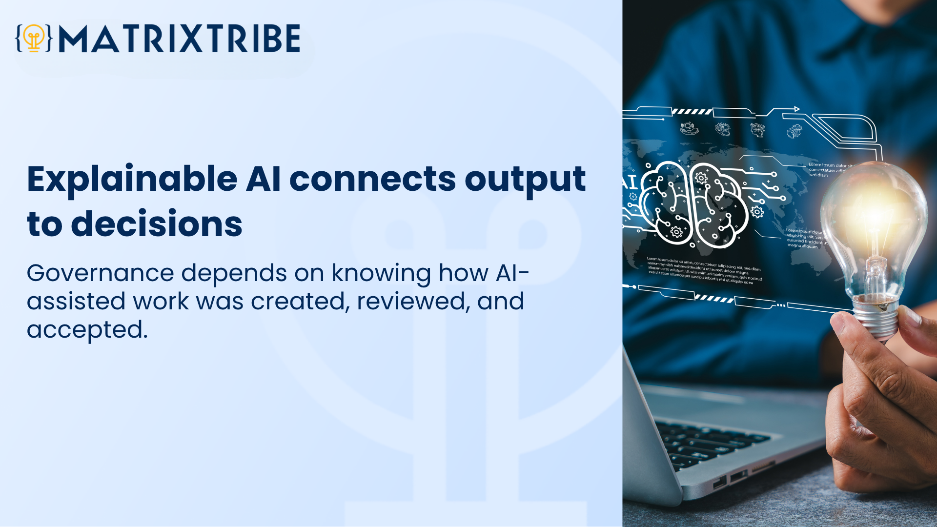 Governance depends on knowing how AI-assisted work was created, reviewed, and accepted.