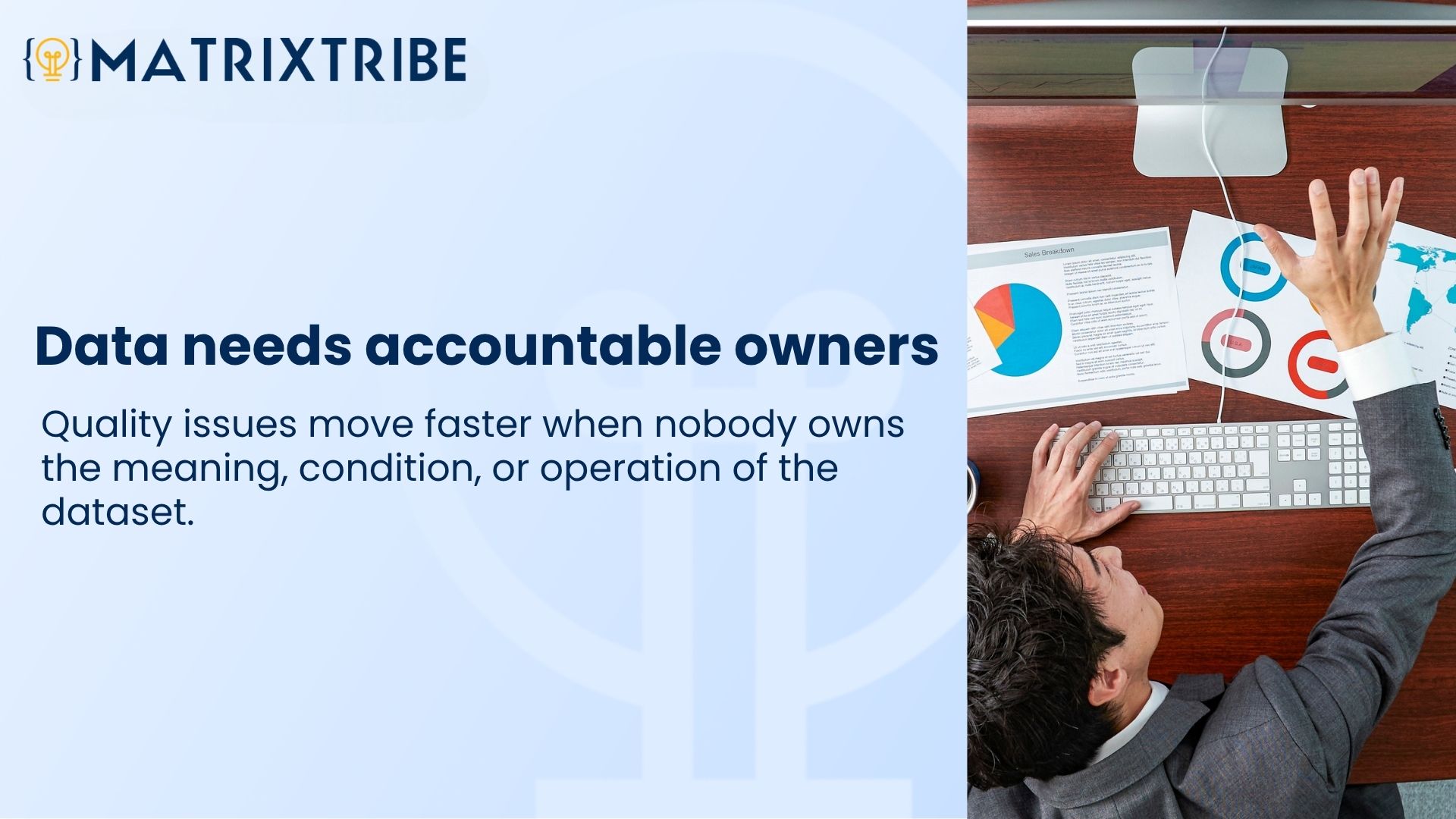 Data needs accountable owners